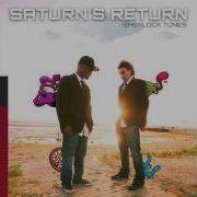 Saturn S Return Featuring Sherlock Tones Audio Only