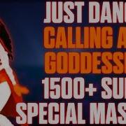 Just Dance Calling All Goddesses By Adore Delano 1500 Subs Special Fan Made Mash Up