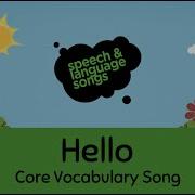 Hello Core Vocabulary Song