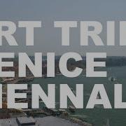 Art Trip Venice Biennale The Art Assignment PBS Digital Studios