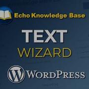 Text Wizard For Text Strings In Echo Knowledge Base No 1 FREE WordPress Plugin For KB