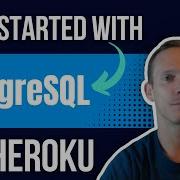 Getting Started With PostgreSQL In Heroku