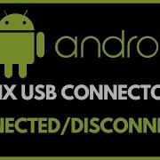 How To Fix Android System USB Connector Connected Disconnected 2024