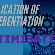 Application Of Differentiation Optimisation
