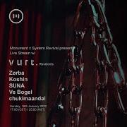 Monument X System Revival Live Stream W Vurt Residents Suna