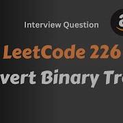 LeetCode 226 Invert Binary Tree