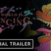 The World Is Dancing Official Trailer English Subtitles