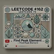 LeetCode 162 Find Peak Element LeetCode 75
