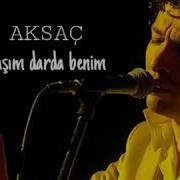 Oğuz Aksaç Turnam Başım Darda Benim