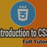 Introduction To CSS3 Full Tutorial 2021