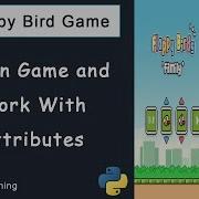 Flappy Bird Game In Python 9 Run Game And Work With Attributes