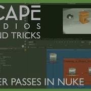 Tips And Tricks Render Passes In Nuke