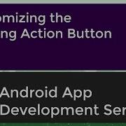 Android Application Development Tutorial For Beginners 18 2017 Customizing Floating A Button