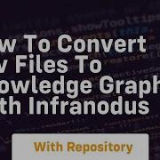 How To Convert Csv Files To Knowledge Graphs With Infranodus