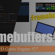 Framebuffers In OpenGL Coding A 2D Game Engine In Java 27