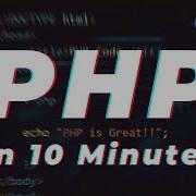 Learn PHP Language In 10 Minutes PHP Language Tutorial