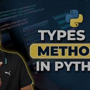 53 Python Tutorial For Beginners Types Of Methods