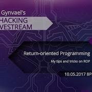 Hacking Livestream 20 Return Oriented Programming