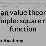 Mean Value Theorem Example Square Root Function AP Calculus AB Khan Academy