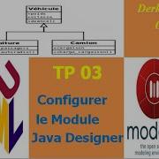 TP 03 GL Configurer Le Module Java Designer Dans L Outil Modelio
