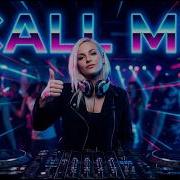CALL ME Dance Remix LyraFizz