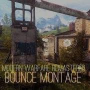 A Modern Warfare Remastered Bounce Montage PC