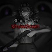 Shadowraze Showdown текст песни