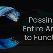 C46 Passing Entire Array To Function In C Passing 1D Array To Function