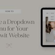 How To Create A Dropdown Menu In Showit