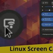 Linux Screen Casting Is It Coming Or Not