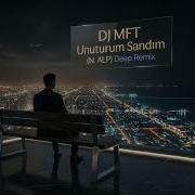 Unuturum Sandım Nejat ALP Deep House Cover Remix Cover Türkçe Remix Türkçe Deep House