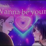 Wanna Be Yours Waguri And Rintaro EDIT AMV 4K