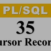 PL SQL Tutorial 35 Cursor Based Record Datatype Variable In Oracle Database By Manish Sharma