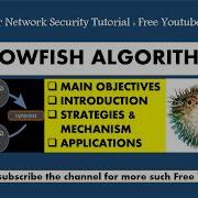 BLOWFISH ENCRYPTION ALGORITHM