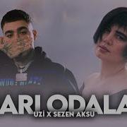 Sezen Aksu X UZİ Ben Sen Sen Diye Bittim Oğlum Mix Prod Mert Tunç Sarı Odalar