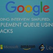 Coding Interview Tutorial 55 Implement Queue Using Stacks LeetCode