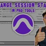 Change Session Start In Pro Tools