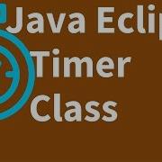 Java How To Use Timer Class In Java Using Eclipse With Source Code
