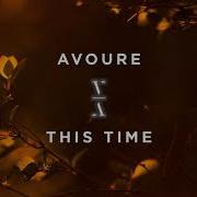 Avoure This Time