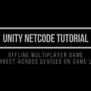 Connect Across Devices On Same LAN Unity Netcode Quick Tutorial