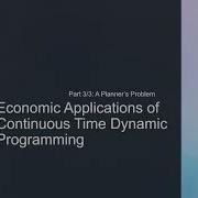 Economic Applications Of Continuous Time Dynamic Programming 3 3 A Planning Problem