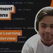 ML Coding Question Implement K Means Full Mock Interview With Snapchat MLE