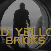 Multifandom Old Yellow Bricks
