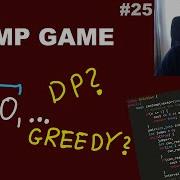LeetCode День 25 Игра на прыжок DP или жадный алгоритм
