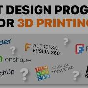 Best Design Program For 3D Printing