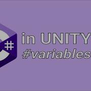 How To Code In Unity With C 01 Variables