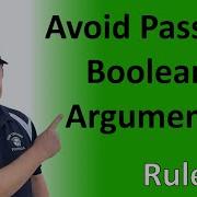 Rule 37 Avoid Passing Boolean Arguments