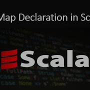 Maps In Scala