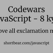 Codewars Javascript Remove All Exclamation Marks