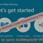 Set Up GitHub Code Repository To ADF GitHub As Source Controle Save In Complete ADF Pipeline